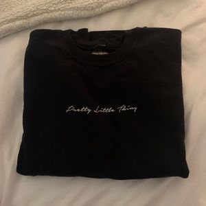 Pretty little thing crewneck